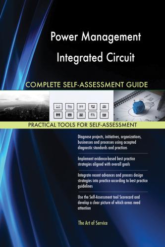 Cover image for Power Management Integrated Circuit Complete Self-Assessment Guide