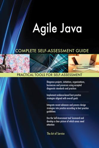 Cover image for Agile Java Complete Self-Assessment Guide