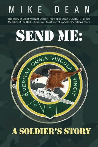 Cover image for Send Me: a SoldierS Story