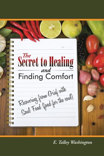 Cover image for The Secret to Healing and Finding Comfort