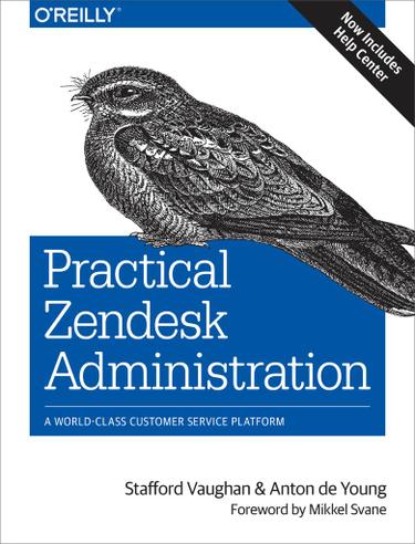 Practical Zendesk Administration