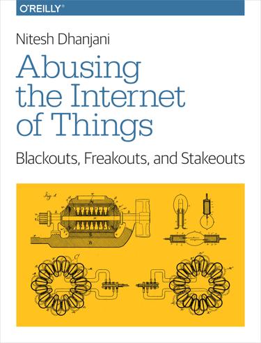 Cover image for Abusing the Internet of Things