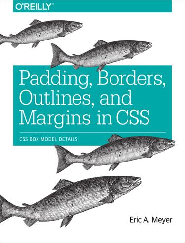 Cover image for Padding, Borders, Outlines, and Margins in CSS