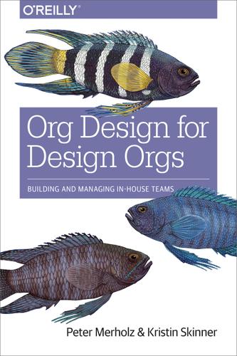 Cover image for Org Design for Design Orgs