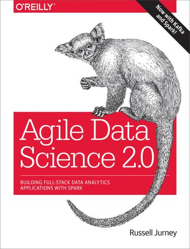 Cover image for Agile Data Science 2.0
