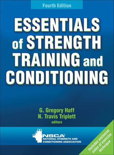 Essentials of Strength Training and by: NSCA -National Strength