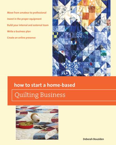 Cover image for How to Start a Home-based Quilting Business