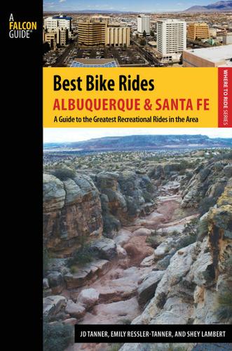 Cover image for Best Bike Rides Albuquerque and Santa Fe