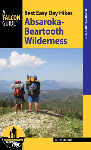 Cover image for Best Easy Day Hikes Absaroka-Beartooth Wilderness