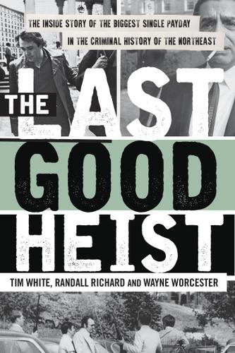 Cover image for The Last Good Heist