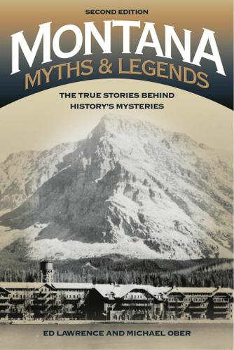 Cover image for Montana Myths and Legends