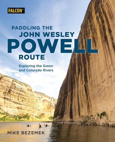 Cover image for Paddling the John Wesley Powell Route