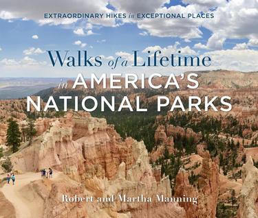 Cover image for Walks of a Lifetime in America's National Parks
