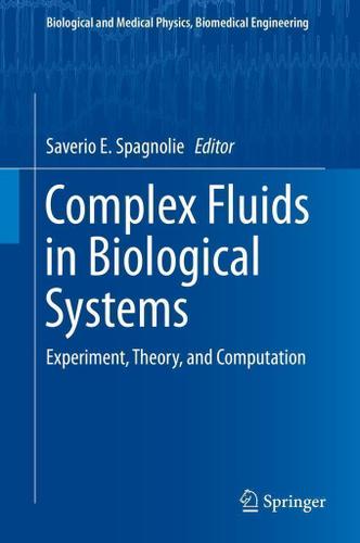 Cover image for Complex Fluids in Biological Systems