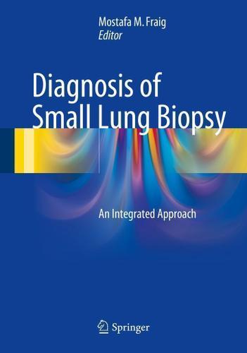 Cover image for Diagnosis of Small Lung Biopsy