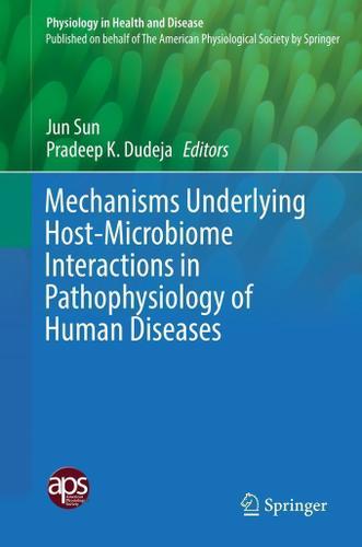 Cover image for Mechanisms Underlying Host-Microbiome Interactions in Pathophysiology of Human Diseases
