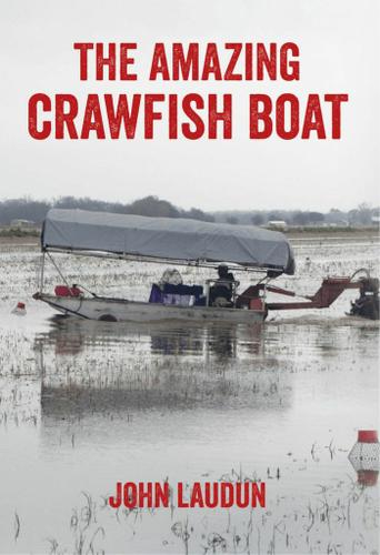 Cover image for The Amazing Crawfish Boat