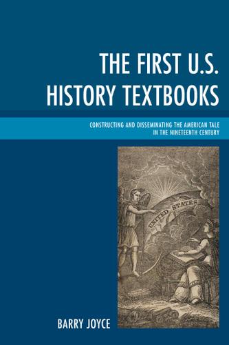 Cover image for The First U.S. History Textbooks