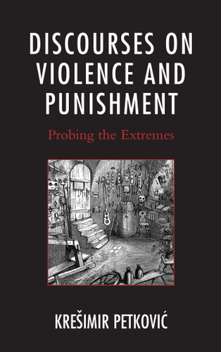 Cover image for Discourses on Violence and Punishment