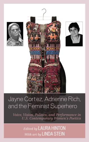 Cover image for Jayne Cortez, Adrienne Rich, and the Feminist Superhero