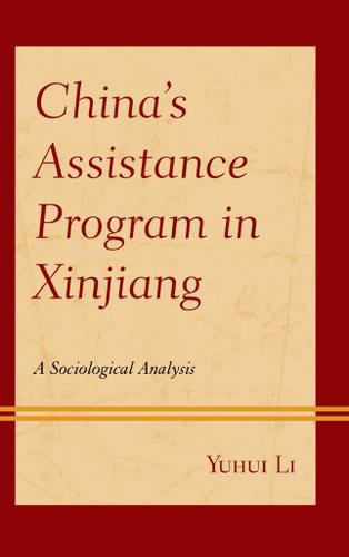 Cover image for Chinas Assistance Program in Xinjiang