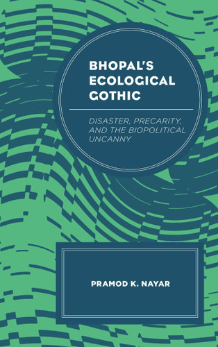 Cover image for Bhopal's Ecological Gothic