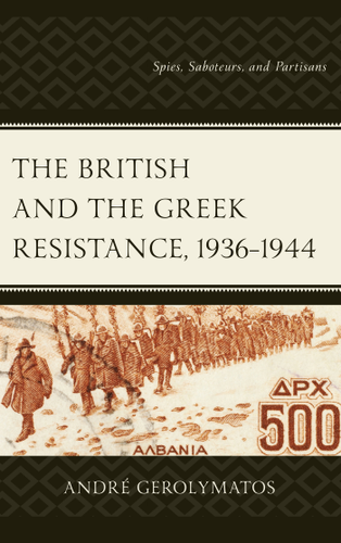 Cover image for The British and the Greek Resistance, 19361944