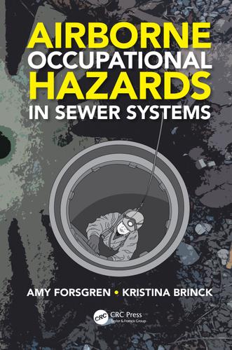Cover image for Airborne Occupational Hazards in Sewer Systems