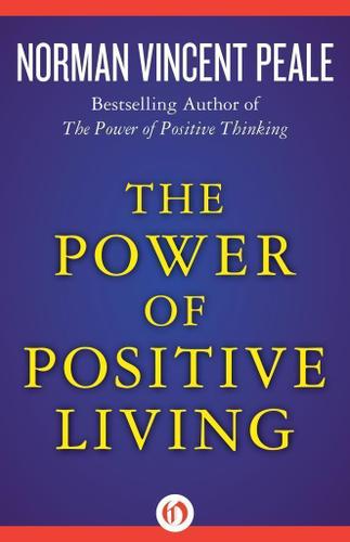 Cover image for The Power of Positive Living