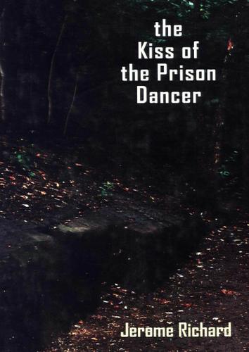 Cover image for The Kiss of the Prison Dancer