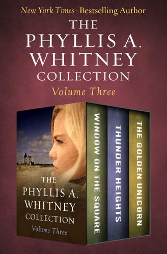 Cover image for The Phyllis A. Whitney Collection Volume Three
