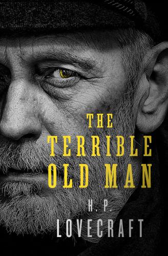 Cover image for The Terrible Old Man