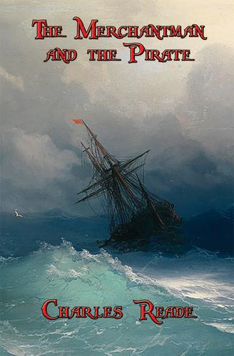 Cover image for The Merchantman and the Pirate