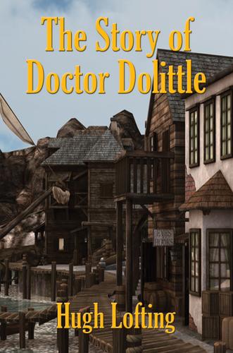 Cover image for The Story of Doctor Dolittle