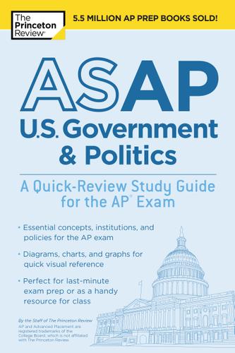 Cover image for ASAP U.S. Government & Politics: A Quick-Review Study Guide for the AP Exam