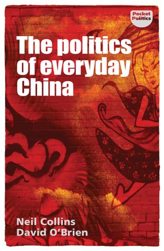Cover image for The politics of everyday China