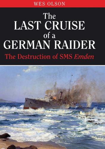 Cover image for The Last Cruise of a German Raider