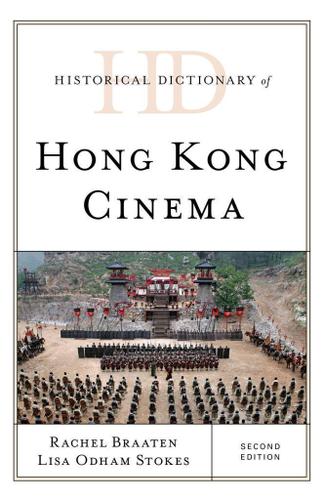 Cover image for Historical Dictionary of Hong Kong Cinema