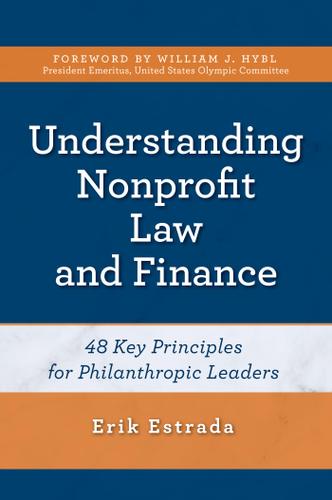 Cover image for Understanding Nonprofit Law and Finance