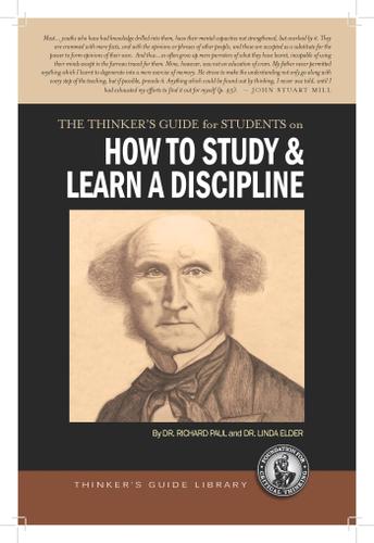 Cover image for The Thinker's Guide for Students on How to Study & Learn a Discipline