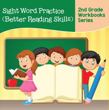 Cover image for Sight Word Practice (Better Reading Skills) : 2nd Grade Workbooks Series