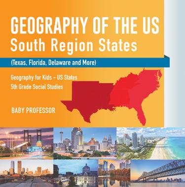 Cover image for Geography of the US - South Region States (Texas, Florida, Delaware and More) | Geography for Kids - US States | 5th Grade Social Studies