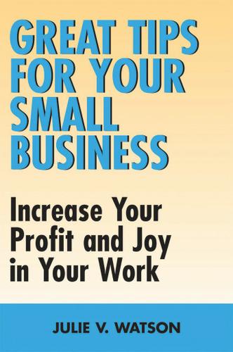 Cover image for Great Tips for Your Small Business
