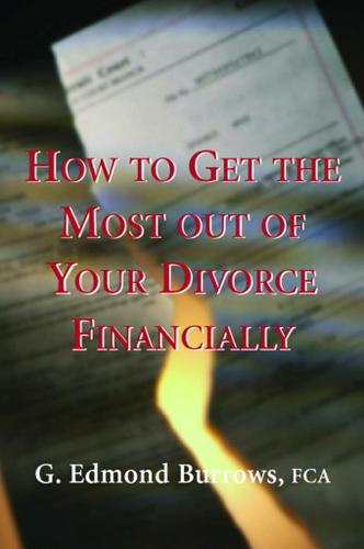 Cover image for How to Get the Most Out of Your Divorce Financially