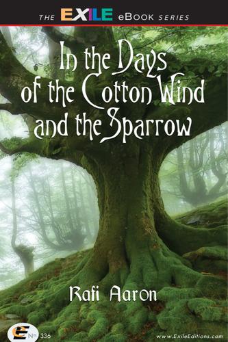 Cover image for In the Days of the Cotton Wind and the Sparrow