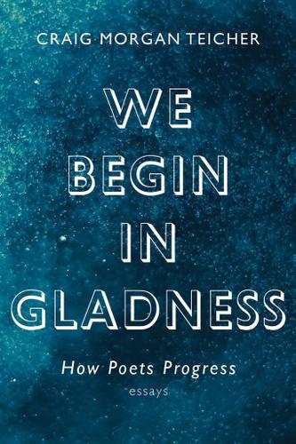 Cover image for We Begin in Gladness