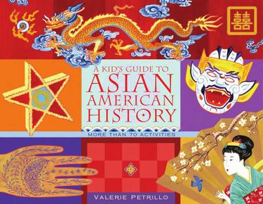A Kid's Guide to Asian American History