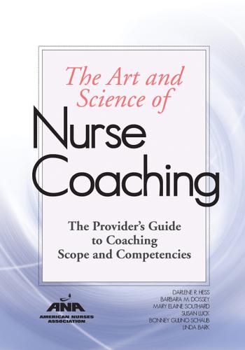 Cover image for The Art and Science of Nurse Coaching