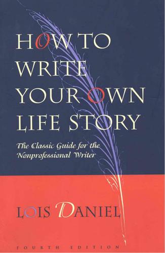 How to Write Your Own Life Story