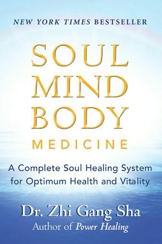 Cover image for Soul Mind Body Medicine